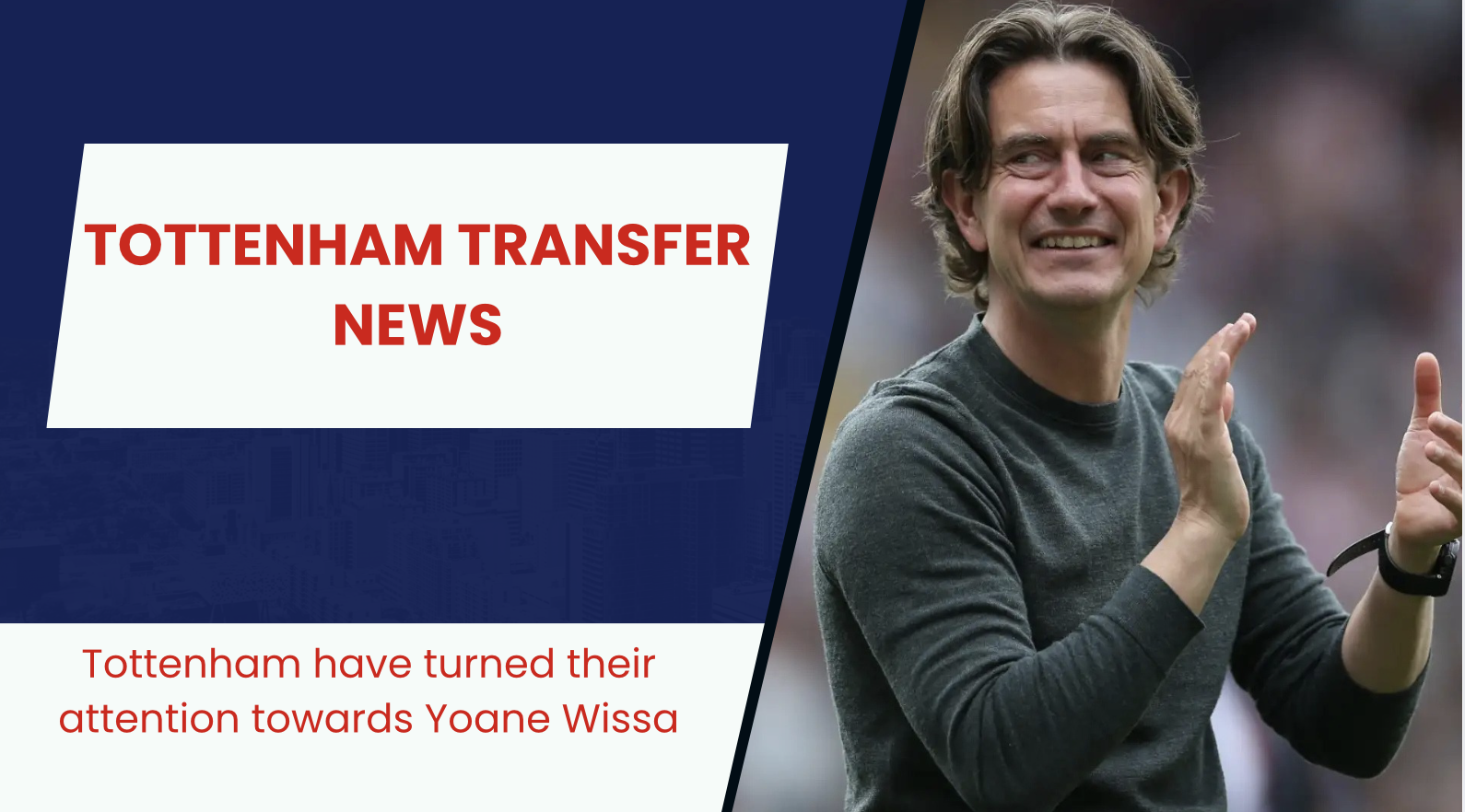 Thomas Frank backed to bring Yoane Wissa to Tottenham Hotspur.